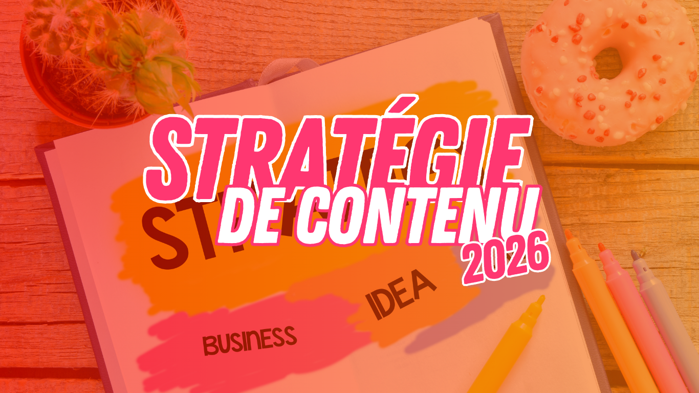 Préparer sa stratégie de contenu 2026